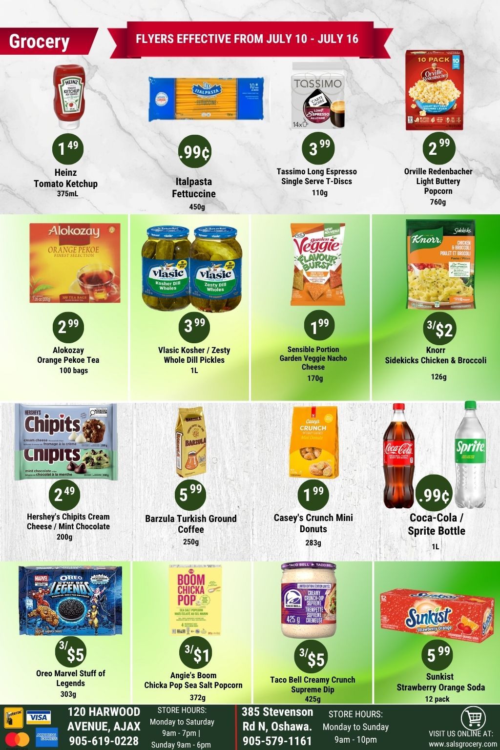 Sal's Grocery weekly flyer specials from July 10 to July 16. Featured grocery items include Heinz Tomato Ketchup for $1.49 (375mL), Italpasta Fettuccine for $0.99 (450g), Tassimo Long Espresso Single Serve T-Discs for $3.99 (110g), and Orville Redenbacher Light Buttery Popcorn for $2.99 (760g). Also available are Alokozay Orange Pekoe Tea for $2.99 (100 bags), Vlasic Kosher / Zesty Whole Dill Pickles for $3.99 (1L), Sensible Portion Garden Veggie Nacho Cheese for $1.99 (170g), and Knorr Sidekicks Chicken & Broccoli for 3 for $2 (126g). Additional deals include Hershey's Chipits Cream Cheese / Mint Chocolate for $2.49 (200g), Barzula Turkish Ground Coffee for $5.99 (250g), Casey's Crunch Mini Donuts for $1.99 (283g), and Coca-Cola / Sprite Bottle for $0.99 (1L). Finally, Oreo Marvel Stuff of Legends is 3 for $5 (303g), Angie's Boom Chicka Pop Sea Salt Popcorn is 3 for $1 (372g), Taco Bell Creamy Crunch Supreme Dip is 3 for $5 (425g), and Sunkist Strawberry Orange Soda is $5.99 (12 pack).
