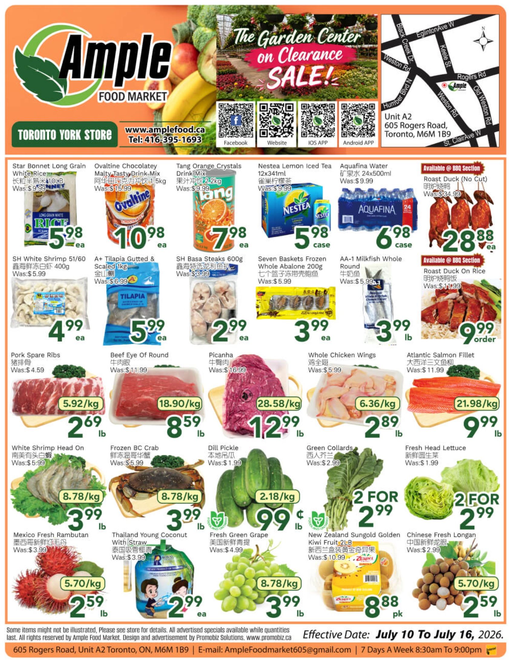 Ample Food Market Toronto York Store weekly flyer specials. Featured items include Star Bonnet Long Grain White Rice for $5.98, Ovaltine Chocolatey Malty Tasty Drink Mix for $10.98, Tang Orange Crystals Drink Mix 2.2kg for $7.98, Nestea Lemon Iced Tea 12x341ml for $5.98 per case, and Aquafina Water 24x500ml for $6.98 per case. Also available are Roast Duck on Rice for $9.99 per order. Fresh produce and meats on sale: SH White Shrimp 51/60 400g for $4.99, A+ Tilapia Gutted & Scaled 1kg for $5.99, SH Basa Steaks 600g for $2.99, Seven Baskets Frozen Whole Abalone 200g for $3.99, AA-1 Milkfish Whole Round for $3.99, Pork Spare Ribs for $2.69/lb, Beef Eye of Round for $8.59/lb, Picanha for $12.99/lb, Whole Chicken Wings for $2.89/lb, and Atlantic Salmon Fillet for $9.99/lb. Other deals include White Shrimp Head On for $3.99/lb, Frozen BC Crab for $3.99/lb, Dill Pickle for $0.99, Fresh Green Grape for $3.99/lb, Mexico Fresh Rambutan for $2.59/lb, Thailand Young Coconut With Straw for $2.99 each, Green Collards for 2 for $2.99, and New Zealand Sungold Golden Kiwi Fruit 2LB for $8.88 per package. Fresh Head Lettuce is 2 for $2.99 and Chinese Fresh Longan for $2.59/lb. The flyer is valid from July 10 to July 16, 2026.