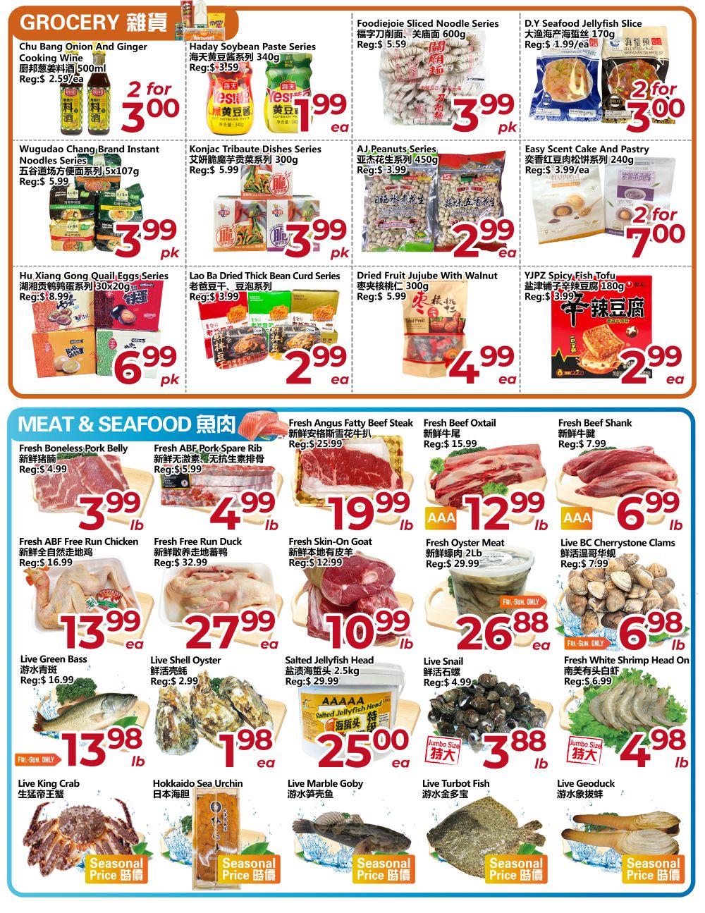 Asia Food Mart weekly flyer specials page 4 features grocery items including Chu Chow Onion And Ginger Cooking Wine for $2.59/ea, Haday Soybean Paste Series for $1.99/ea (2 for $3.00), Foodiejoie Sliced Noodle Series for $3.99/pk, and D.Y. Seafood Jellyfish Slice for $1.99/ea (2 for $3.00). Also available are Wugudao Chang Brand Instant Noodles Series for $3.99/pk, Konjac Tribaute Dishes Series for $3.99/pk, AJ Peanuts Series for $2.99/ea, and Easy Scent Cake And Pastry for $7.00 (2 for $7.00). Other grocery deals include Hu Xiang Gong Quail Eggs Series for $6.99/pk, Lao Ba Dried Thick Bean Curd Series for $2.99/ea, Dried Fruit Jujube With Walnut for $4.99/ea, and YJPZ Spicy Fish Tofu for $2.99/ea. The Meat & Seafood section offers Fresh Boneless Pork Belly for $3.99/lb, Fresh ABF Pork Spare Rib for $4.99/lb, Fresh Angu S Fatty Beef Steak for $25.99/lb, Fresh Beef Oxtail for $15.99/lb, and Fresh Beef Shank for $7.99/lb. Additional meat specials include Fresh ABF Free Run Chicken for $13.99/ea, Fresh Free Run Duck for $27.99/ea, Fresh Skin-On Goat for $10.99/lb, Fresh Oyster Meat for $12.99/lb, and Live BC Cherrystone Clams for $6.99/lb. Seafood deals continue with Live Green Bass for $16.99/ea, Live Shell Oyster for $2.99/ea, Salted Jellyfish Head for $25.00/ea, Live Snail for $4.99/ea, and Fresh White Shrimp Head On for $6.99/lb. Featured items at the bottom include Live King Crab with seasonal pricing, Hokkaido Sea Urchin with seasonal pricing, Live Marble Goby with seasonal pricing, Live Turbot Fish with seasonal pricing, and Live Geoduck with seasonal pricing.