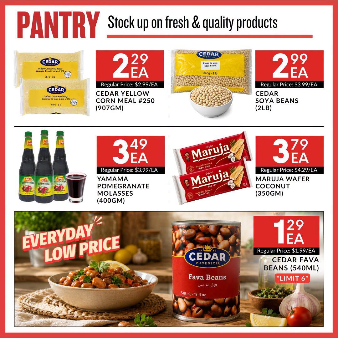 Basha Foods International pantry flyer page 7 featuring stock up on fresh & quality products. On sale are Cedar Yellow Corn Meal #250 (907GM) for $2.29 each, regularly $2.99. Cedar Soya Beans (2LB) are $2.99 each, regularly $3.99. Yamama Pomegranate Molasses (400GM) is $3.49 each, regularly $3.99. Maruja Wafer Coconut (350GM) is $3.79 each, regularly $4.29. Cedar Fava Beans (540ML) are $1.29 each, with a limit of 6, regularly $1.99. The page also highlights 'Everyday Low Price' with a bowl of fava beans and a can of Cedar Fava Beans.