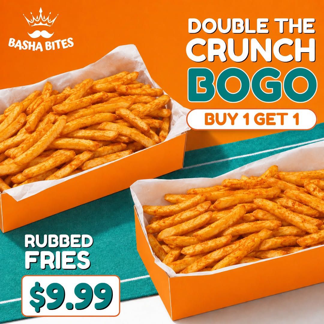 Basha Foods International flyer, page 11: Features a 'Double the Crunch BOGO' promotion on Rubbed Fries. Buy 1 Get 1 offer available for $9.99.
