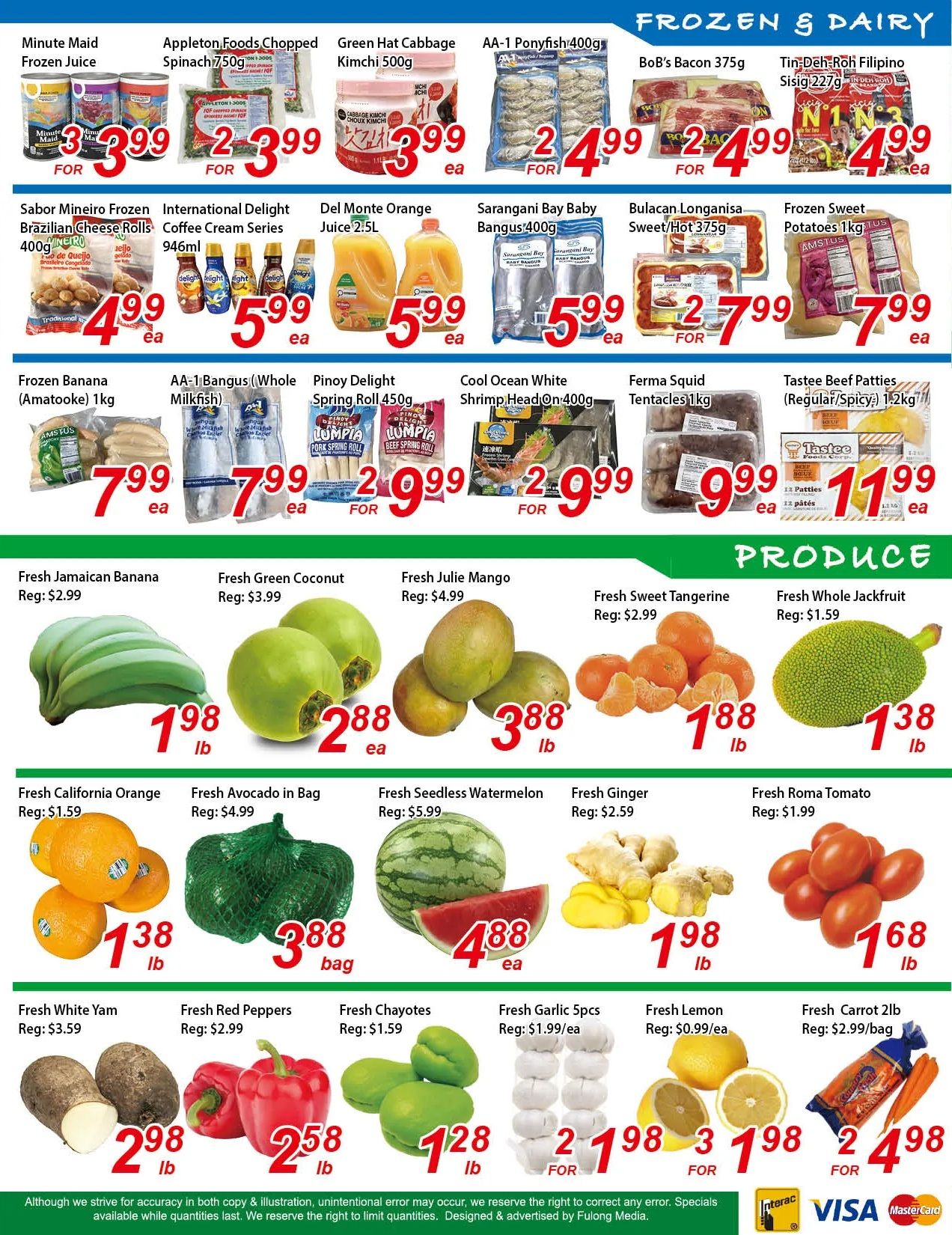 Fresh Win Foodmart weekly flyer specials page 2 features Frozen & Dairy and Produce sections. Frozen & Dairy highlights include Minute Maid Frozen Juice for $3.99, Appleton Foods Chopped Spinach 750g for $3.99, Green Hat Cabbage Kimchi 500g for $3.99, AA-1 Ponyfish 400g for $2.99, BoB's Bacon 375g for $4.99, and Tin-Deh-Roh Filipino Sisig 227g for $4.99. Also featured are Sabor Mineiro Frozen Brazilian Cheese Rolls 400g for $4.99, International Delight Coffee Cream Series for $5.99, Del Monte Orange Juice 2.5L for $5.99, Sarangani Bay Baby Bangus 400g for $5.99, Bulacan Longanisa Sweet/Hot 375g for $2.99, and Frozen Sweet Potatoes 1kg for $7.99. Additional frozen items include Frozen Banana (Amatoo) 1kg for $7.99, AA-1 Bangus (Whole Milkfish) for $7.99, Pinoy Delight Spring Roll 450g for $2.99, Cool Ocean White Shrimp Head On 400g for $2.99, Ferma Squid Tentacles 1kg for $9.99, and Tastee Beef Patties (Regular/Spicy) 1.2kg for $11.99. The Produce section offers Fresh Jamaican Banana at $1.98/lb (Reg: $2.99), Fresh Green Coconut at $2.88/ea (Reg: $3.99), Fresh Julie Mango at $3.88/lb (Reg: $4.99), Fresh Sweet Tangerine at $1.88/lb (Reg: $2.99), and Fresh Whole Jackfruit at $1.38/lb (Reg: $1.59). Other produce deals include Fresh California Orange at $1.38/lb (Reg: $1.59), Fresh Avocado in Bag for $3.88/bag (Reg: $4.99), Fresh Seedless Watermelon for $4.88/ea (Reg: $5.99), Fresh Ginger at $1.98/lb (Reg: $2.59), Fresh Roma Tomato at $1.68/lb (Reg: $1.99), Fresh White Yam at $2.98/lb (Reg: $3.59), Fresh Red Peppers at $2.58/lb (Reg: $2.99), Fresh Chayotes at $1.28/lb (Reg: $1.59), Fresh Garlic 5pcs for $1.98 FOR 2 (Reg: $1.99/ea), Fresh Lemon for $1.98 FOR 3 (Reg: $0.99/ea), and Fresh Carrot 2lb bag for $4.98 (Reg: $2.99/bag).