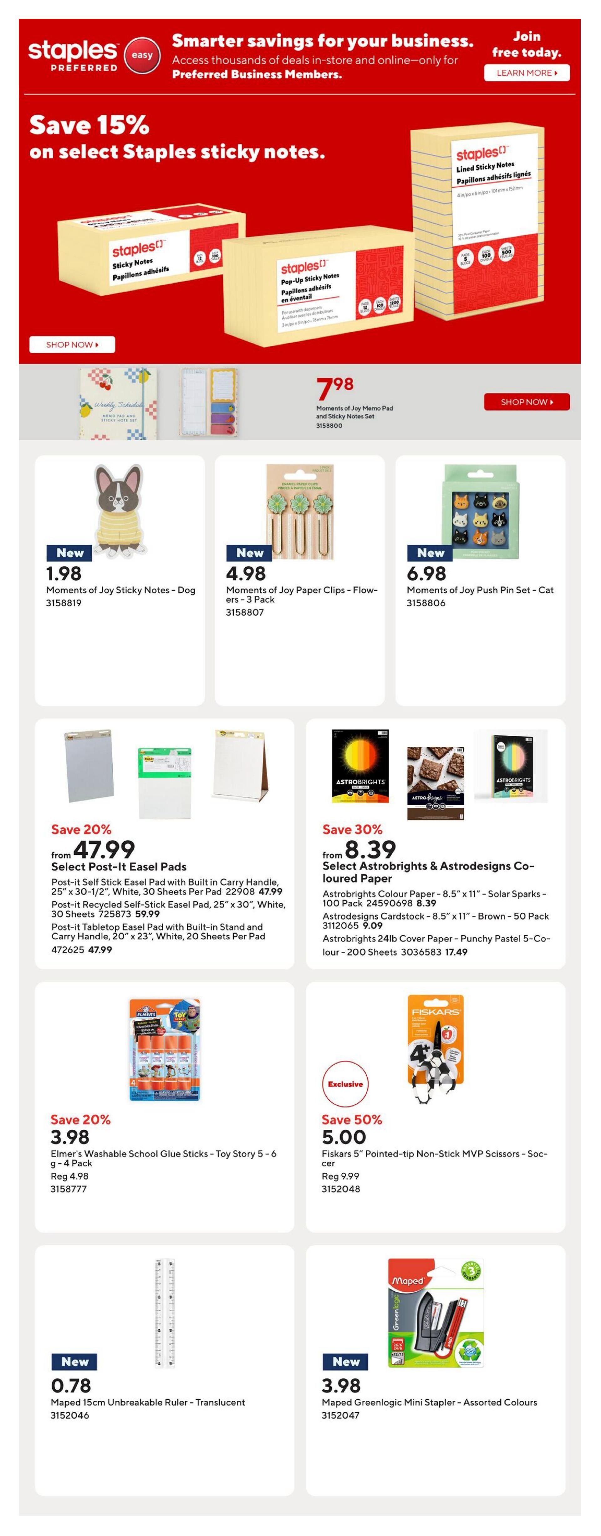 Staples weekly flyer page 12 featuring 'Save 15% on select Staples sticky notes.' The top section shows various Staples sticky notes and a pack of 4 'Lined Sticky Notes' for $7.98. Below, new arrivals include 'Moments of Joy Sticky Notes - Dog' for $1.98, 'Moments of Joy Paper Clips - Flowers - 3 Pack' for $4.98, and 'Moments of Joy Push Pin Set - Cat' for $6.98. Featured deals include 'Save 20% on Select Post-it Easel Pads' starting from $47.99, with options for Post-it Self Stick Easel Pads and Post-it Tabletop Easel Pads. Also, 'Save 30% on Select Astrobrights & Astroscoloured Paper' starting from $8.39, featuring Astrobrights Colour Paper, Astroscolour Cardstock, and Astrobrights Cover Paper. Other deals are 'Save 20% on Elmer's Washable School Glue Sticks - Toy Story 5-6 - 4 Pack' for $3.98 (regular $4.98). An exclusive offer is 'Save 50% on Fiskars 5' Pointed-tip Non-Stick MVP Scissors - Socer' for $5.00 (regular $9.99). New items include 'Maped 15cm Unbreakable Ruler - Translucent' for $0.78 and 'Maped Greenlogic Mini Stapler - Assorted Colours' for $3.98.