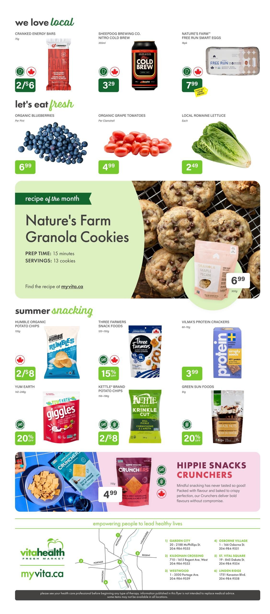 Vita Health Fresh Market flyer specials page 4. Features 'we love local' products: Cranked Energy Bars at 2 for $6, Sheepdog Brewing Co. Nitro Cold Brew for $3.29, and Nature's Farm Free Run Smart Eggs for $7.99. 'Let's eat fresh' section includes Organic Blueberries for $6.99 and Organic Grape Tomatoes for $4.99, plus Local Romaine Lettuce for $2.49. The 'recipe of the month' is Nature's Farm Granola Cookies, with prep time of 15 minutes and serving 13 cookies, recipe available at myvita.ca. 'Summer snacking' section offers Humble Organic Potato Chips at 2 for $8, Three Farmers Snack Foods with 15% off, Vilma's Protein Crackers for $3.99, Yum Earth Organic Giggles with 20% off, Kettle Brand Krinkle Cut Potato Chips at 2 for $8, and Green Sun Foods Brazil Nuts with 20% off. Hippie Snacks Crunchers are featured at $4.99. The page also includes store locations and contact information.