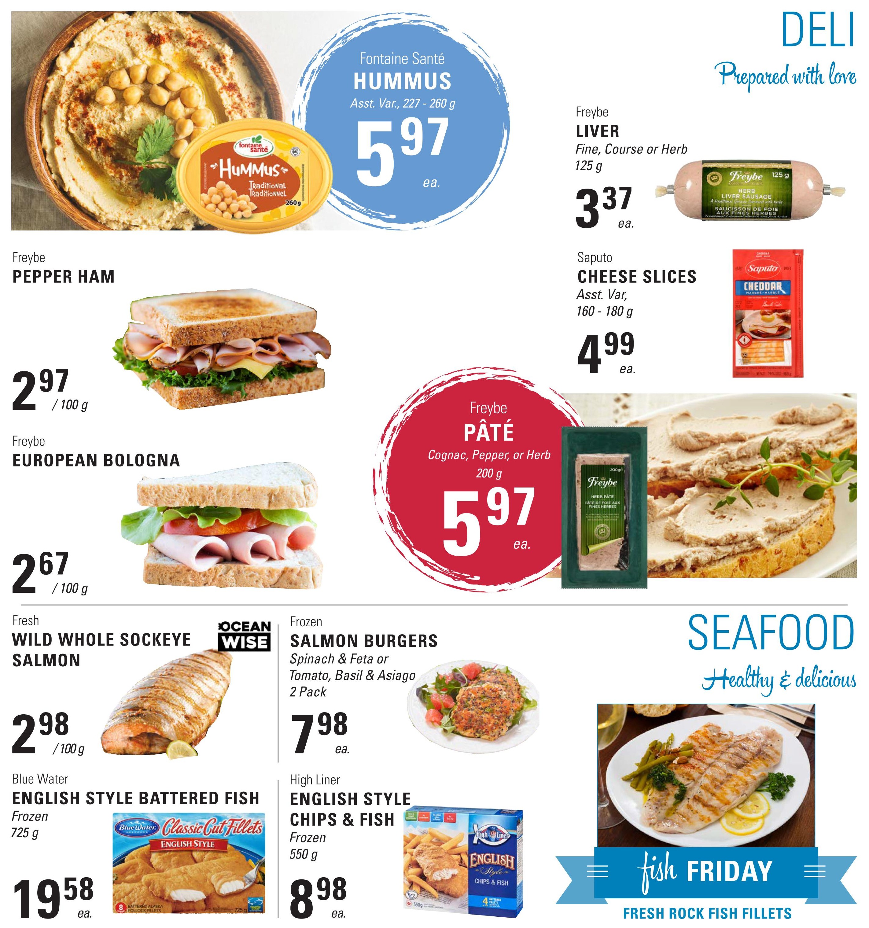 Askew's Foods weekly flyer specials page 7 features deli items including Fontaine Santé Hummus for $5.97, Freybe Pepper Ham for $2.97/100g, Freybe European Bologna for $2.67/100g, Freybe Liver Sausage for $3.37, and Saputo Cheese Slices for $4.99. Seafood specials include Fresh Wild Whole Sockeye Salmon for $2.98/100g, Ocean Wise Frozen Salmon Burgers (Spinach & Feta or Tomato, Basil & Asiago, 2 Pack) for $7.98, Blue Water English Style Battered Fish (Frozen, 725g) for $19.58, and High Liner English Style Chips & Fish (Frozen, 550g) for $8.98. The page also highlights 'Fish Friday' with Fresh Rock Fish Fillets.