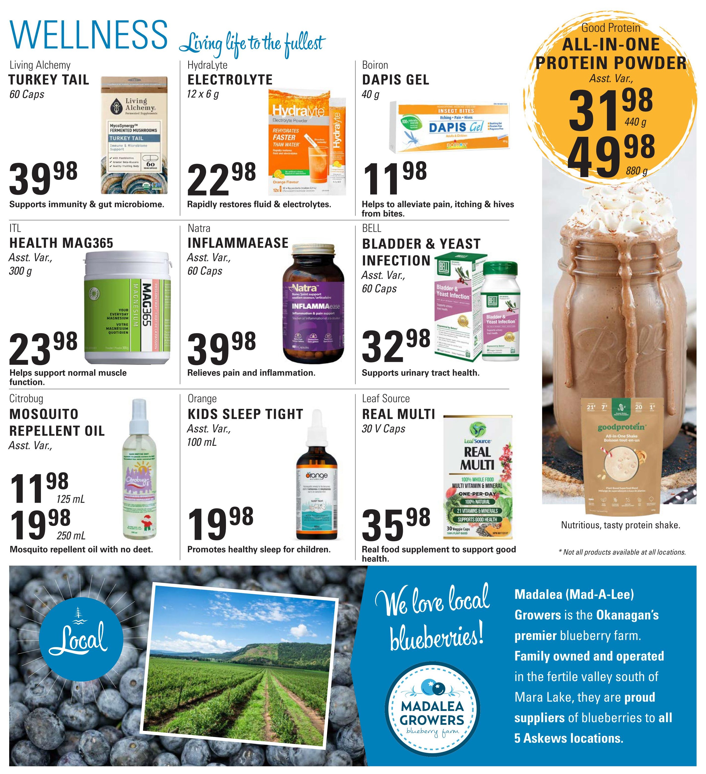 Askew's Foods Wellness flyer page 10 featuring Living Alchemy Turkey Tail 60 Caps for $39.98, Hydralyte Electrolyte 12 x 6 g for $22.98, and Boiron Dapis Gel 40 g for $11.98. Also available are ITL Health Mag365 300 g for $23.98, Natra Inflammaease 60 Caps for $39.98, and Bell Bladder & Yeast Infection 60 Caps for $32.98. Citrubug Mosquito Repellent Oil is $11.98 for 125 mL and $19.98 for 250 mL. Orange Kids Sleep Tight 100 mL is $19.98. Leaf Source Real Multi 30 V Caps are $35.98. A featured Good Protein All-In-One Protein Powder is $31.98 for 440 g and $49.98 for 880 g, described as a nutritious, tasty protein shake. The page also highlights 'We love local blueberries!' from Madalea (Mad-A-Lee) Growers, a family-owned blueberry farm supplying 5 Askew's locations.