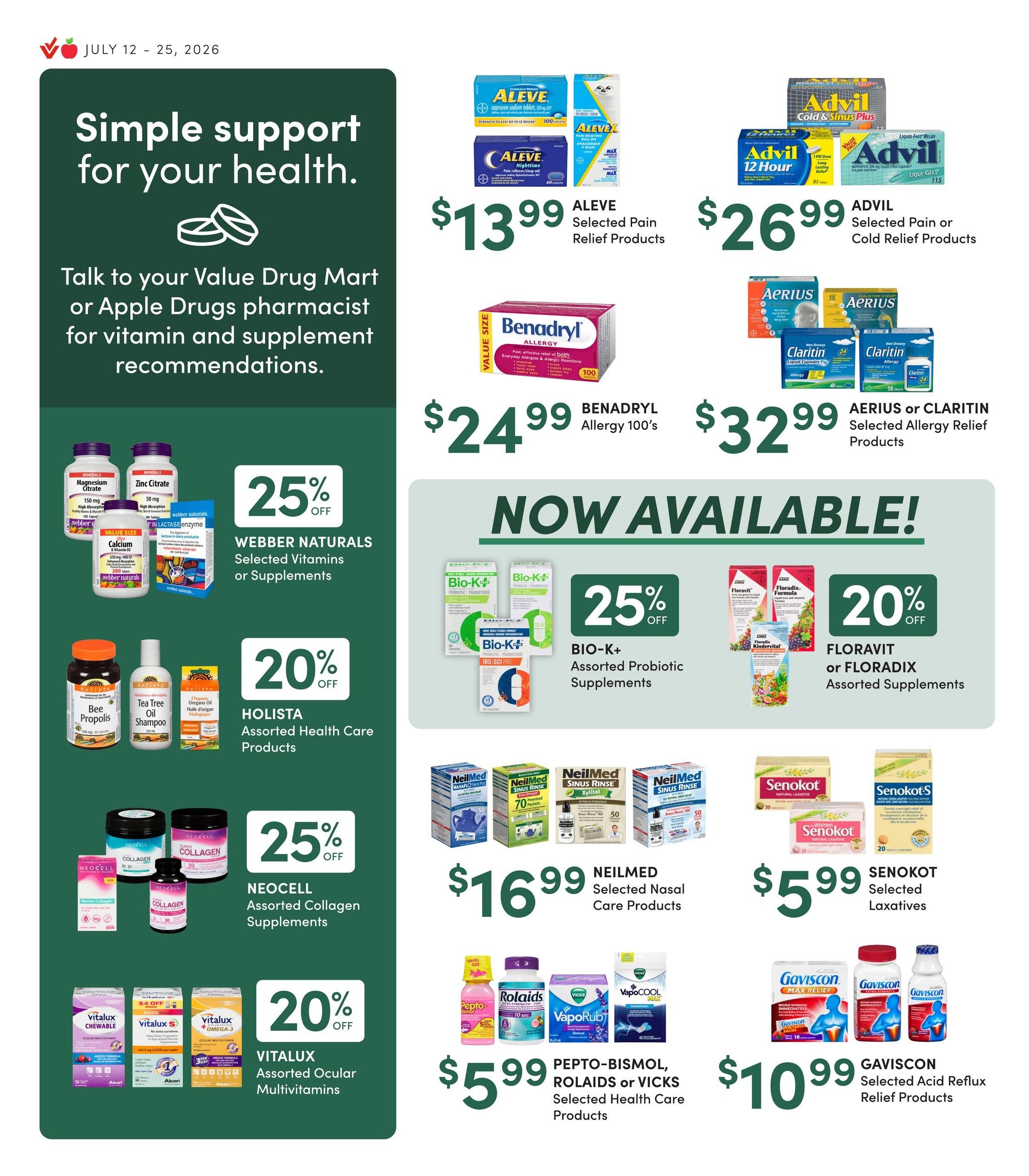 Value Drug Mart flyer page 6 featuring health and wellness products. Includes 'Simple support for your health' message and an invitation to talk to a Value Drug Mart or Apple Drugs pharmacist. Featured products include ALEVE Selected Pain Relief Products for $13.99, ADVIL Selected Pain or Cold Relief Products for $26.99, BENADRYL Allergy 100's for $24.99, and AERIUS or CLARITIN Selected Allergy Relief Products for $32.99. Also available are Bio-K+ Assorted Probiotic Supplements at 25% off, and FLORAVIT or FLORADIX Assorted Supplements at 20% off. Webber Naturals Selected Vitamins or Supplements are 25% off. Holista Assorted Health Care Products are 20% off. Neocell Assorted Collagen Supplements are 25% off. Vitalux Assorted Ocular Multivitamins are 20% off. NeilMed Selected Nasal Care Products are $16.99. Pepto-Bismol, Rolaids or Vicks Selected Health Care Products are $5.99. Senokot Selected Laxatives are $5.99. Gaviscon Selected Acid Reflux Relief Products are $10.99.
