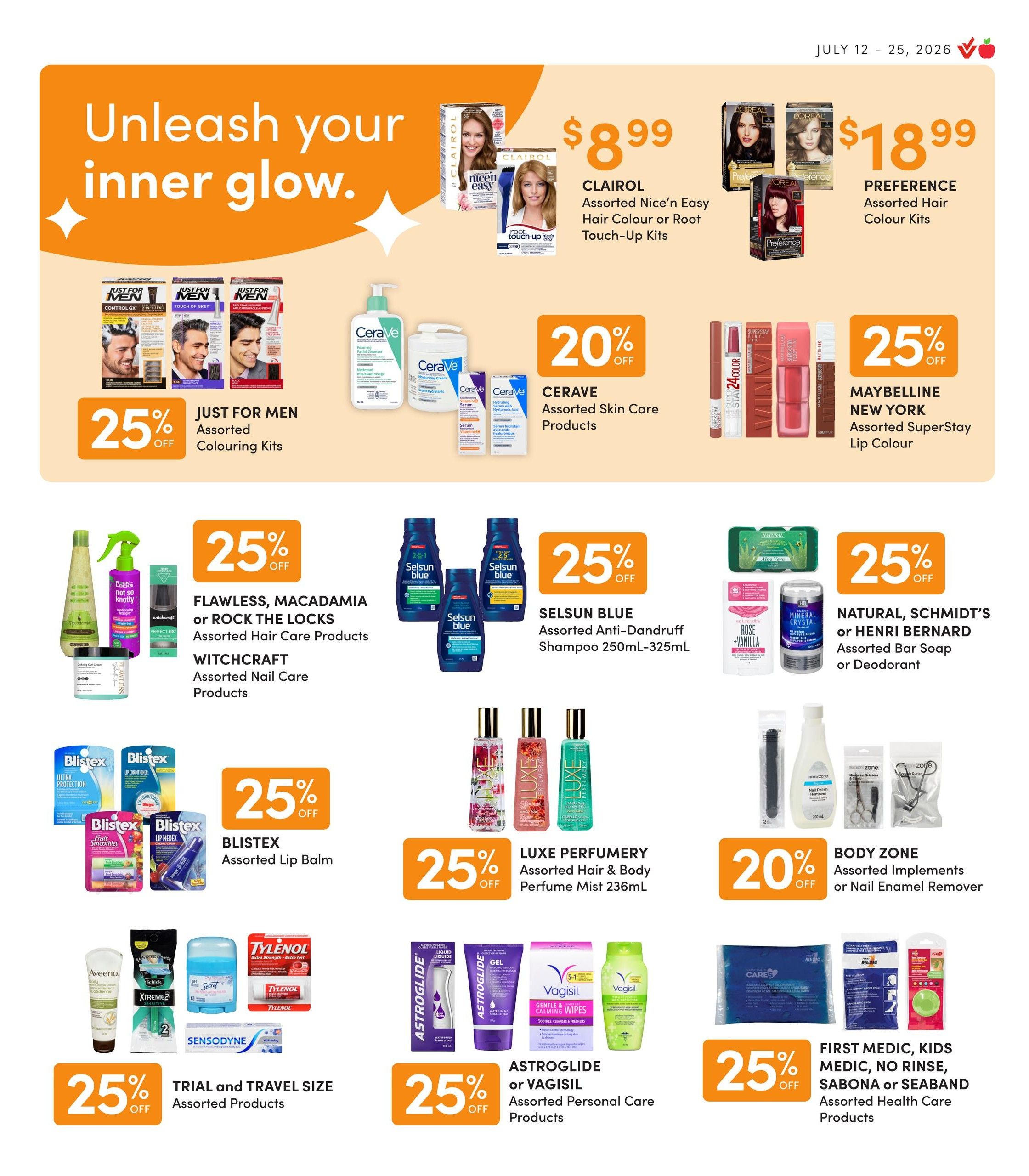 Value Drug Mart flyer specials page 7, featuring a variety of health and beauty products. Offers include CLAIROL Nice'n Easy Hair Colour or Root Touch-Up Kits for $8.99, and PREFERENCE Assorted Hair Colour Kits for $18.99. Get 25% off JUST FOR MEN Assorted Colouring Kits, CERAVE Assorted Skin Care Products, FLAVOURLESS, MACADAMIA or ROCK THE LOCKS Assorted Hair Care Products, WITCHCRAFT Assorted Nail Care Products, SELSON BLUE Assorted Anti-Dandruff Shampoo (250mL-325mL), MAYBELLINE NEW YORK Assorted SuperStay Lip Colour, and BLISTEX Assorted Lip Balm. Also, enjoy 25% off LUXE PERFUMERY Assorted Hair & Body Perfume Mist (236mL), ASTROGLIDE or VAGISIL Assorted Personal Care Products, and TRIAL and TRAVEL SIZE Assorted Products including Aveeno, Schick Xtreme2, Secret, Sensodyne, and Tylenol. Additionally, get 20% off NATURAL, SCHMIDT'S or HENRI BERNARD Assorted Bar Soap or Deodorant, and BODY ZONE Assorted Implements or Nail Enamel Remover. Finally, save 25% on FIRST MEDIC, KIDS MEDIC, NO RINSE, SABONA or SEABAND Assorted Health Care Products.
