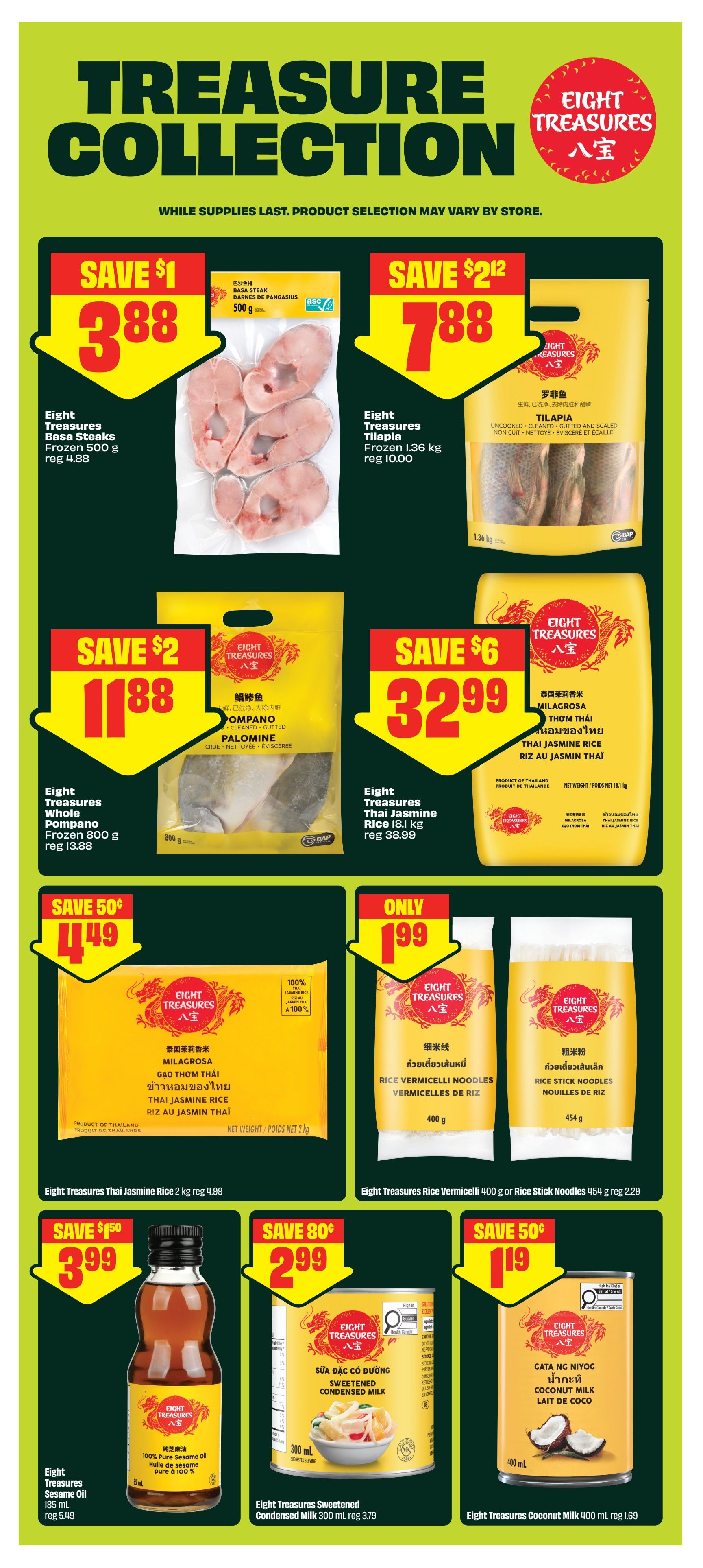 FreshCo flyer page 12 featuring the Treasure Collection. Deals include Eight Treasures Basa Steaks frozen 500 g for $3.88 (save $1), reg $4.88; Eight Treasures Tilapia frozen 1.36 kg for $7.88, reg $10.00; Eight Treasures Whole Pompano frozen 800 g for $11.88 (save $2), reg $13.88; and Eight Treasures Thai Jasmine Rice 18.1 kg for $32.99 (save $6), reg $38.99. Also available are Eight Treasures Thai Jasmine Rice 2 kg for $4.99 (save 50¢); Eight Treasures Rice Vermicelli 400 g or Rice Stick Noodles 454 g for $2.29 (only $1.99); Eight Treasures Sesame Oil 185 mL for $3.99 (save $1.50), reg $5.49; Eight Treasures Sweetened Condensed Milk 300 mL for $2.99 (save 80¢), reg $3.79; and Eight Treasures Coconut Milk 400 mL for $1.19 (save 50¢), reg $1.69.