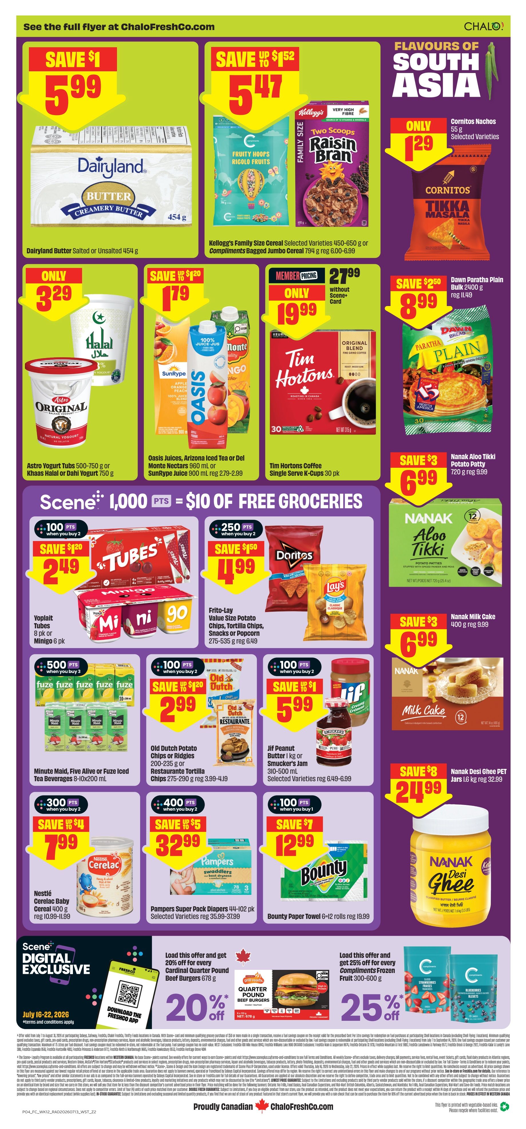 FreshCo flyer page 2 features a variety of deals. Save $1 on Dairyland Butter Salted or Unsalted 454 g for $5.99. Kellogg's Family Size Cereal Selected Varieties 450-650 g or Compliments Bagged Jumbo Cereal 794 g are on sale for $5.47. Cornitos Nachos 55 g Selected Varieties are $1.29. Astro Yogurt Tubs 500-750 g or Khaas Halal or Dahi Yogurt 750 g are $3.29. Oasis Juices, Arizona Iced Tea or Del Monte Nectars 960 ml or Sunrype Juice 900 ml are $1.79. Tim Hortons Coffee Single Serve K-Cups 30 pk are $19.99 with Scene+ card. Dawn Paratha Plain Bulk 2400 g is $8.99. Nanak Aloo Tikki Potato Patty 720 g is $6.99. Yoplait Tubes 8 pk or Minigo 6 pk are $2.49 when you buy 2, earning 100 Scene+ points. Frito-Lay Value Size Potato Chips, Tortilla Chips, Snacks or Popcorn 275-535 g are $4.99 when you buy 2, earning 250 Scene+ points. Minute Maid, Five Alive or Fuzetea Beverages 8-10x200 ml are $2.99 when you buy 2, earning 100 Scene+ points. Old Dutch Potato Chips or Ridges 200-235 g or Restaurante Tortilla Chips 275-290 g are $3.99 when you buy 2, earning 100 Scene+ points. Jif Peanut Butter 1 kg or Smucker's Jam 310-500 ml Selected Varieties are $5.99 when you buy 1, earning 100 Scene+ points. Nanak Desi Ghee Jars 1.6 kg are $24.99. Nestlé Cerelac Baby Cereal 400 g is $7.99 when you buy 2, earning 300 Scene+ points. Pampers Super Pack Diapers 44-102 pk Selected Varieties are $32.99 when you buy 2, earning 400 Scene+ points. Bounty Paper Towel 6-12 rolls are $12.99 when you buy 1, earning 100 Scene+ points. Digital exclusive offers include 20% off Cardinal Quarter Pound Beef Burgers and 25% off Compliments Frozen Fruit.