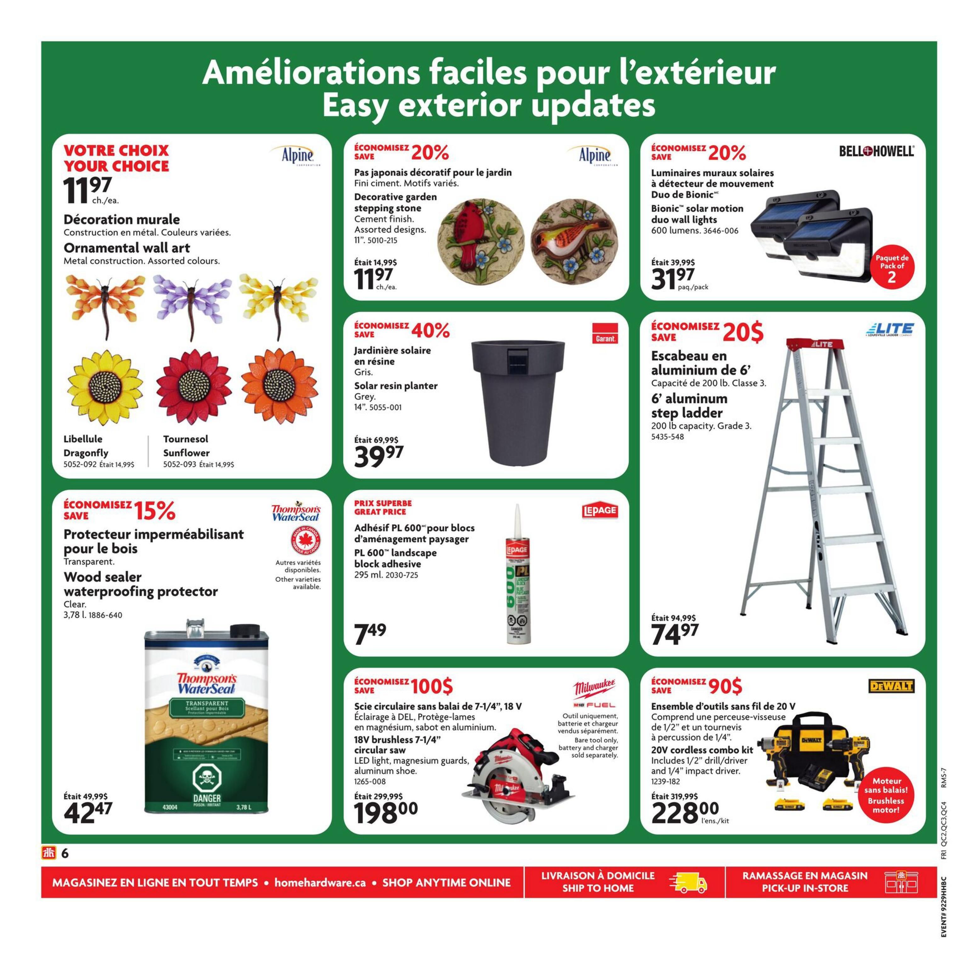 Home Hardware flyer page 9 features easy exterior updates. Find Ornamental wall art for $11.97 each, available in assorted colours. Decorative garden stepping stones are on sale for $11.97 each, with 20% savings. Duo of Bionic™ solar motion wall lights are $31.97 per pack, a 20% discount. Choose from Dragonfly or Sunflower designs for $14.99 each. Save 40% on a Solar resin planter for $39.97. Protect your wood with Thompson's WaterSeal Wood sealer, now $42.47, a 15% saving. Lepage PL 600™ landscape block adhesive is $7.49. Get a 6' aluminum step ladder for $74.97, saving $20. Milwaukee 18V brushless 7-1/4' circular saw is on sale for $198.00, a $100 discount. The DeWalt 20V cordless combo kit with drill/driver and impact driver is $228.00, saving $90.