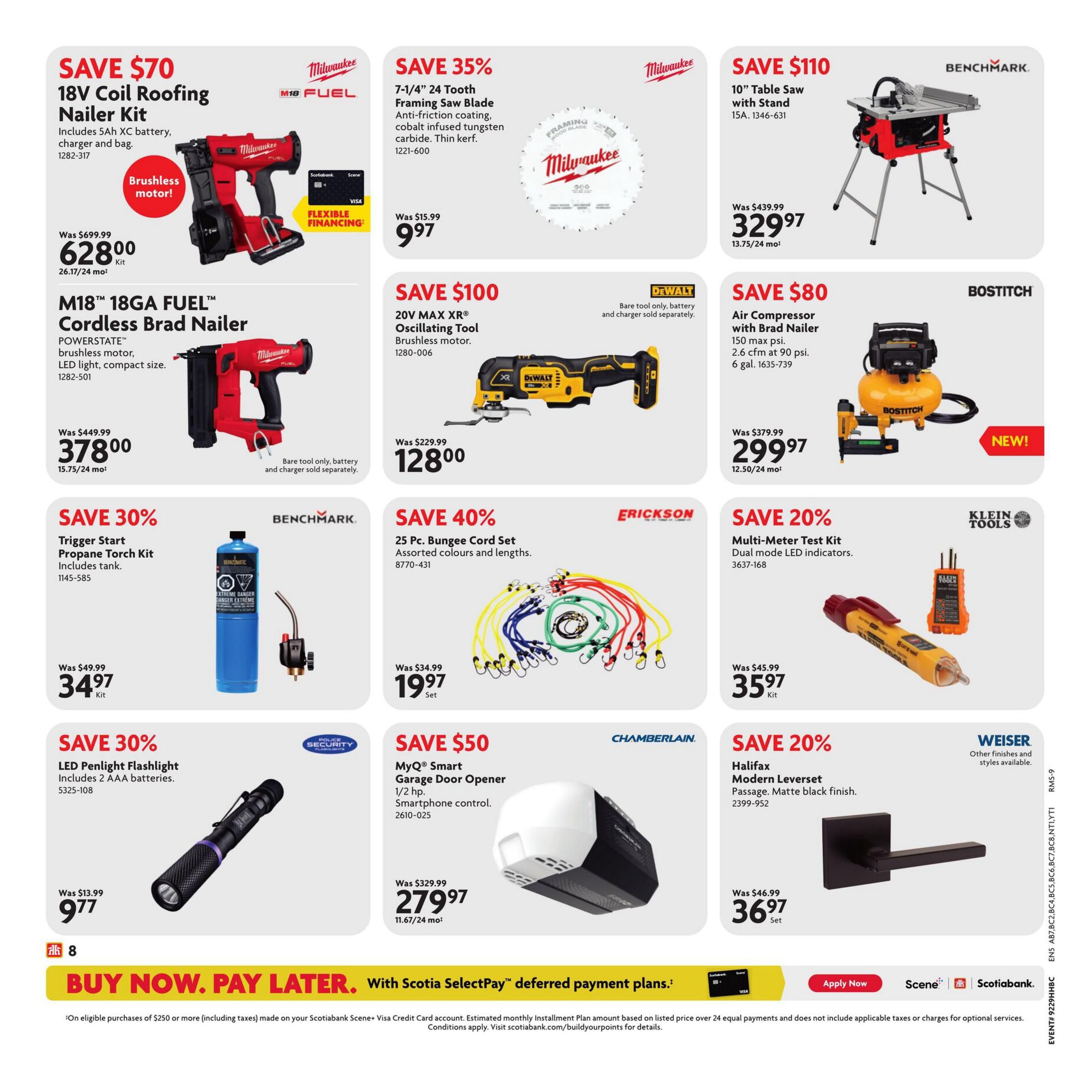 Home Hardware flyer page 15 features savings on various tools and hardware. Save $70 on the Milwaukee M18 FUEL 18V Coil Roofing Nailer Kit for $628.00. Get the Milwaukee M18 18GA FUEL Cordless Brad Nailer for $378.00. Save 35% on a Milwaukee 7-1/4' 24 Tooth Framing Saw Blade for $9.97. Save $100 on the DeWalt 20V MAX XR Oscillating Tool for $128.00. The Benchmark 10' Table Saw with Stand is on sale for $329.97, saving $110. Save $80 on a Bostitch Air Compressor with Brad Nailer for $299.97. Save 30% on a Trigger Start Propane Torch Kit for $34.97. Save 40% on an Erickson 25 Pc. Bungee Cord Set for $19.97. Save 30% on a Police Security LED Penlight Flashlight for $9.77. Save $50 on a Chamberlain MyQ Smart Garage Door Opener for $279.97. Save 20% on a Klein Tools Multi-Meter Test Kit for $35.97. Save 20% on a Weiser Halifax Modern Leverset in matte black finish for $36.97. The bottom of the page advertises 'Buy Now. Pay Later.' with Scotiabank SelectPay deferred payment plans.