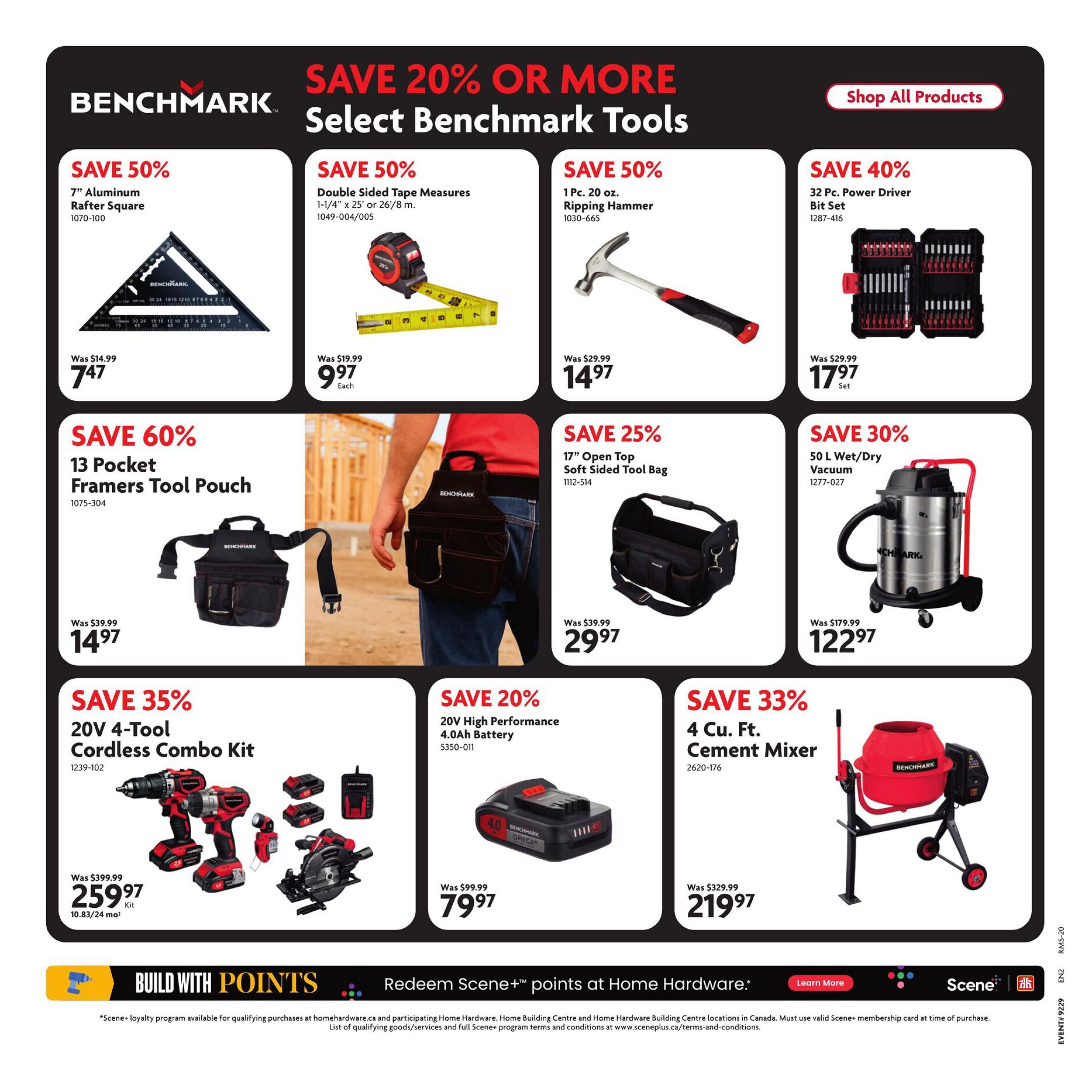 Home Hardware flyer page 17 featuring Benchmark tools with savings of 20% or more. Deals include: 7' Aluminum Rafter Square on sale for $7.47 (save 50%), Double Sided Tape Measures (1-1/4' x 25' or 26'/8 m) for $9.97 each (save 50%), 1 Pc. 20 oz. Ripping Hammer for $14.97 (save 50%), and a 32 Pc. Power Driver Bit Set for $17.97 set (save 40%). Also featured are a 13 Pocket Framers Tool Pouch for $14.97 (save 60%), a 17' Open Top Soft Sided Tool Bag for $29.97 (save 25%), and a 50 L Wet/Dry Vacuum for $122.97 (save 30%). Additional offers include a 20V 4-Tool Cordless Combo Kit for $259.97 kit (save 35%), a 20V High Performance 4.0Ah Battery for $79.97 (save 20%), and a 4 Cu. Ft. Cement Mixer for $219.97 (save 33%). The page also promotes building with Scene+ points at Home Hardware.
