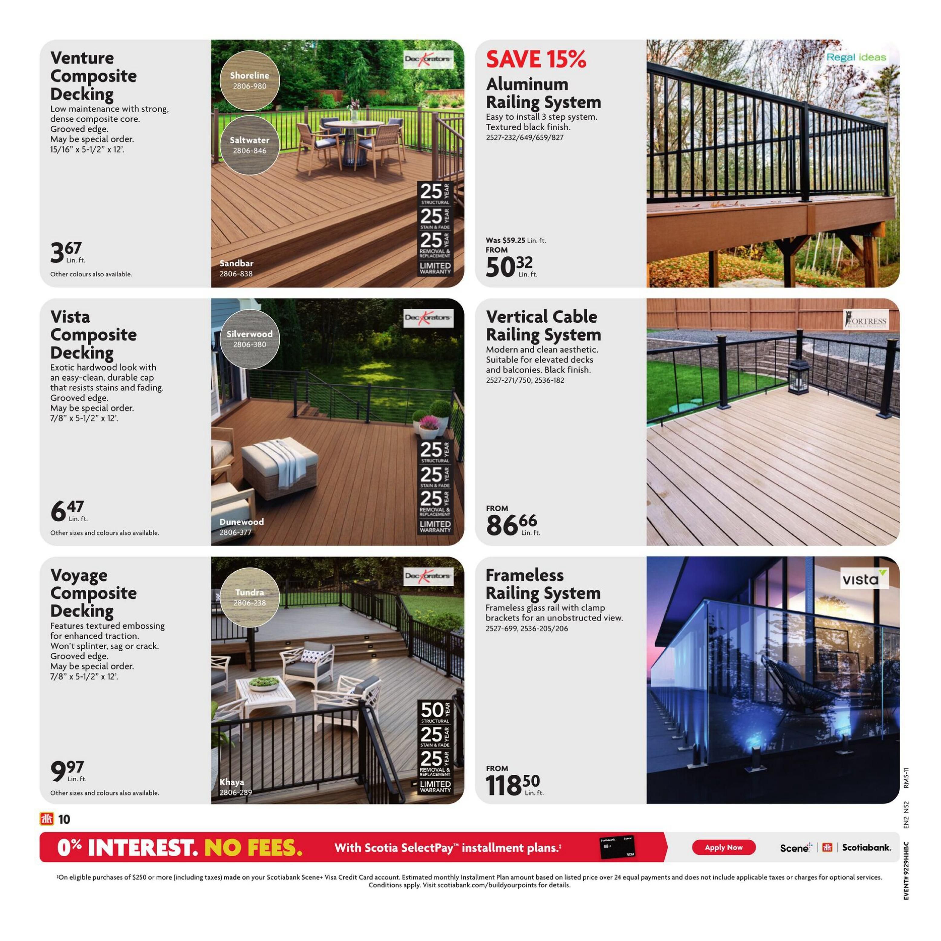 Home Hardware Atlantic flyer, page 22. Features Venture Composite Decking in Shoreline, Saltwater, and Sandbar colours for $3.67 lin. ft. Also features Vista Composite Decking in Silverwood and Dunewood for $6.47 lin. ft., and Voyage Composite Decking in Tundra and Khaya for $9.97 lin. ft. Save 15% on Aluminum Railing System, now from $50.32 lin. ft. Vertical Cable Railing System available from $86.66 lin. ft. Frameless Railing System from $118.50 lin. ft. Offers 0% interest, no fees on Scotiabank payment plans for eligible purchases of $250 or more.