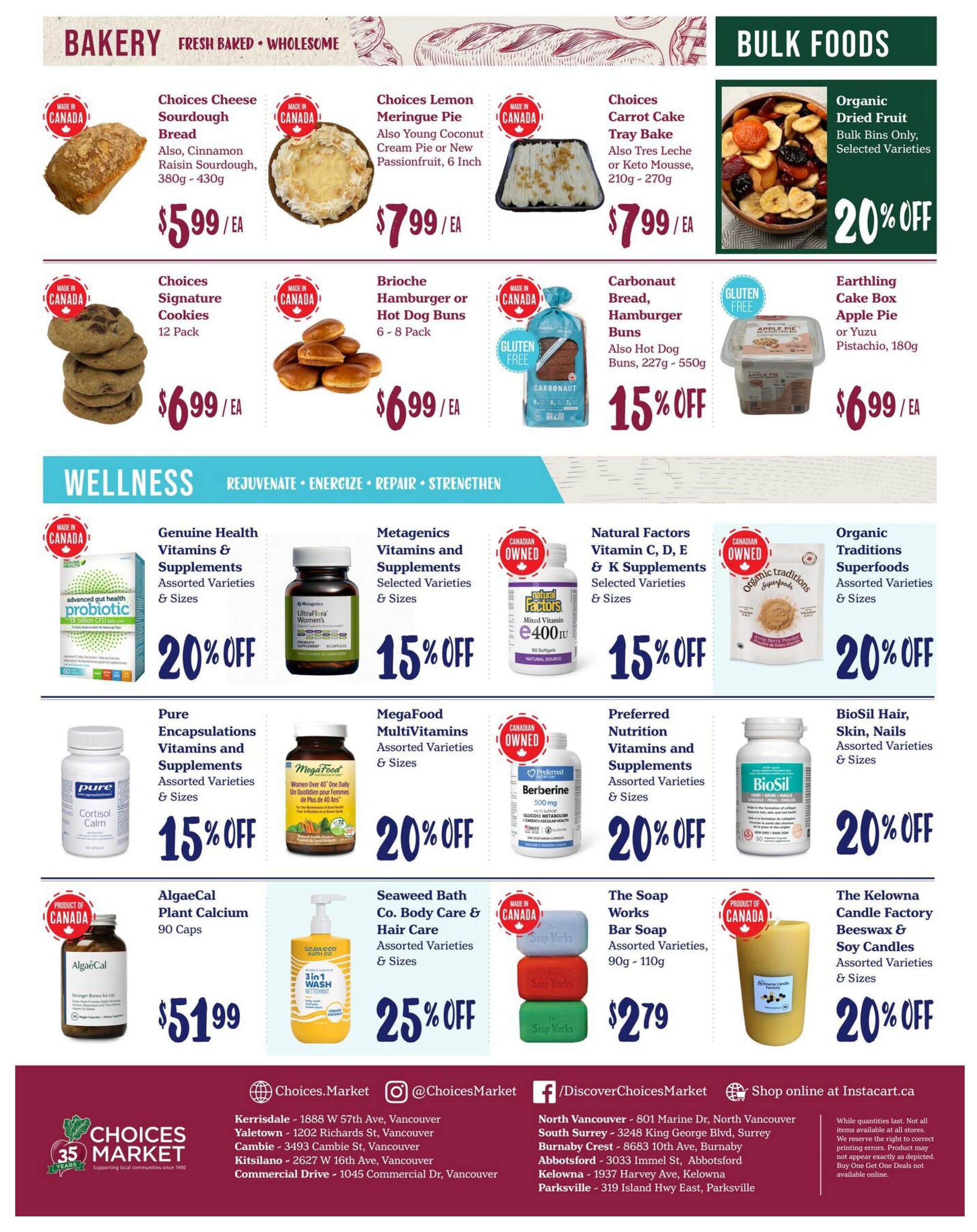 Choices Markets weekly flyer specials page 6 featuring bakery and bulk foods. Bakery items include Choices Cheese Sourdough Bread for $5.99, Choices Lemon Meringue Pie for $7.99, Choices Carrot Cake Tray Bake for $7.99, Choices Signature Cookies 12 Pack for $6.99, Brioche Hamburger or Hot Dog Buns 6-8 Pack for $6.99, and Carbonaut Bread or Hamburger Buns for $6.99 with 15% off. Bulk Foods include Organic Dried Fruit with 20% off and Earthling Cake Box Apple Pie or Yuzu Pistachio for $6.99. The Wellness section offers Genuine Health Vitamins & Supplements with 20% off, Metagenics Vitamins and Supplements with 15% off, Natural Factors Vitamin C, D, E & K Supplements with 15% off, Organic Traditions Superfoods with 20% off, Pure Encapsulations Vitamins and Supplements with 15% off, MegaFood MultiVitamins with 20% off, Preferred Nutrition Vitamins and Supplements with 20% off, BioSil Hair, Skin, Nails with 20% off, AlgaeCal Plant Calcium 90 Caps for $51.99, Seaweed Bath Co. Body Care & Hair Care with 25% off, The Soap Works Bar Soap for $2.79, and The Kelowna Candle Factory Beeswax & Soy Candles with 20% off.