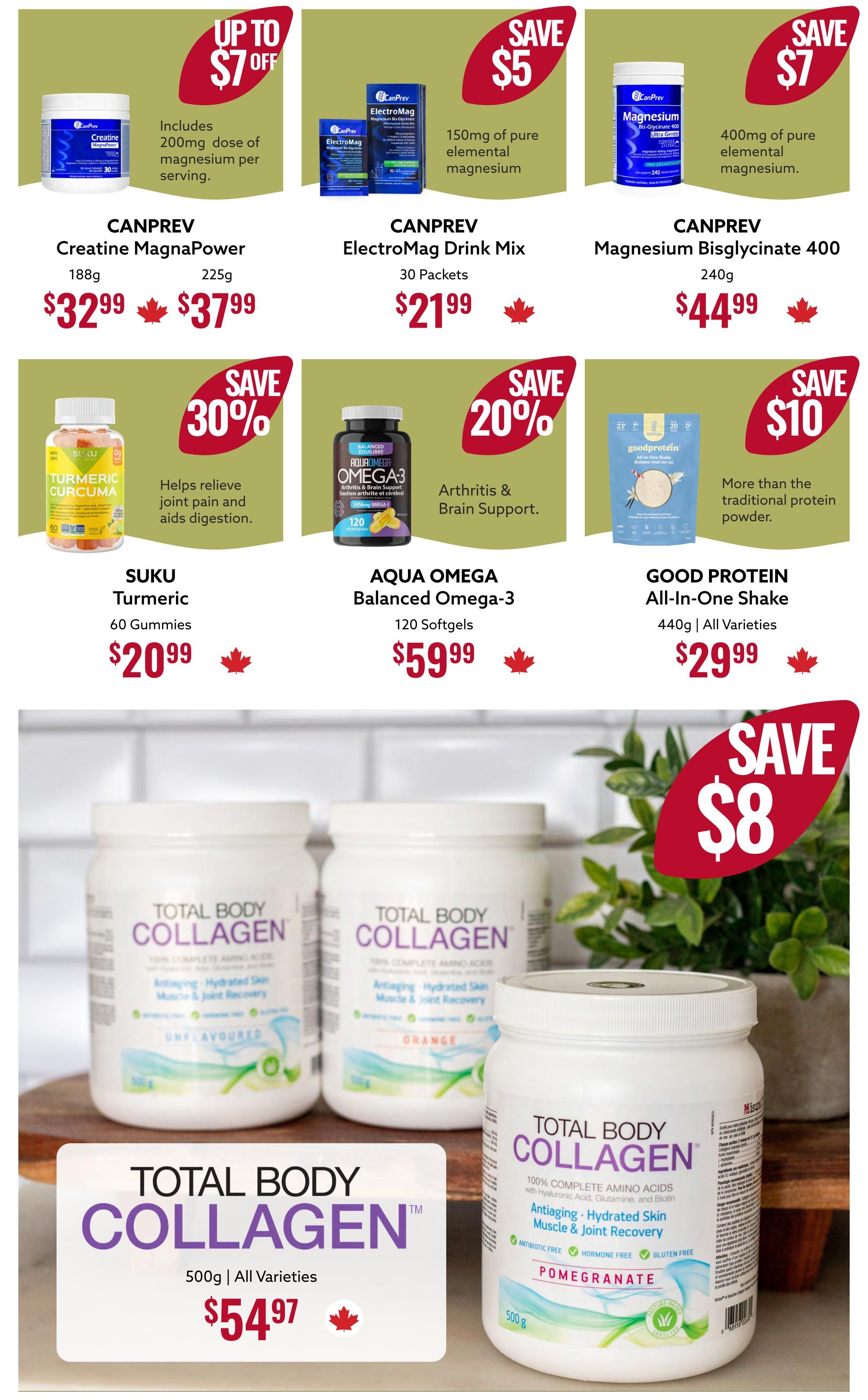 Nutter's Bulk & Natural Foods flyer specials page 2. Top row features CANPREV Creatine MagnaPower 188g for $32.99 or 225g for $37.99, with up to $7 off. Next is CANPREV ElectroMag Drink Mix, 30 packets, for $21.99, saving $5. Finally, CANPREV Magnesium Bisglycinate 400, 240g, is $44.99, saving $7. Second row includes SUKU Turmeric 60 gummies for $20.99, with 30% off, helps relieve joint pain and aids digestion. AQUA OMEGA Balanced Omega-3, 120 softgels, is $59.99, with 20% off, for arthritis and brain support. GOOD PROTEIN All-In-One Shake, 440g in all varieties, is $29.99, saving $10. The bottom section highlights TOTAL BODY COLLAGEN, 500g in all varieties, for $54.97, with a $8 saving of $8. This collagen is formulated with hyaluronic acid, glutamine, and biotin for anti-aging, hydrated skin, muscle & joint recovery, and is antibiotic free, hormone free, and gluten free. Available in unflavoured, orange, and pomegranate.