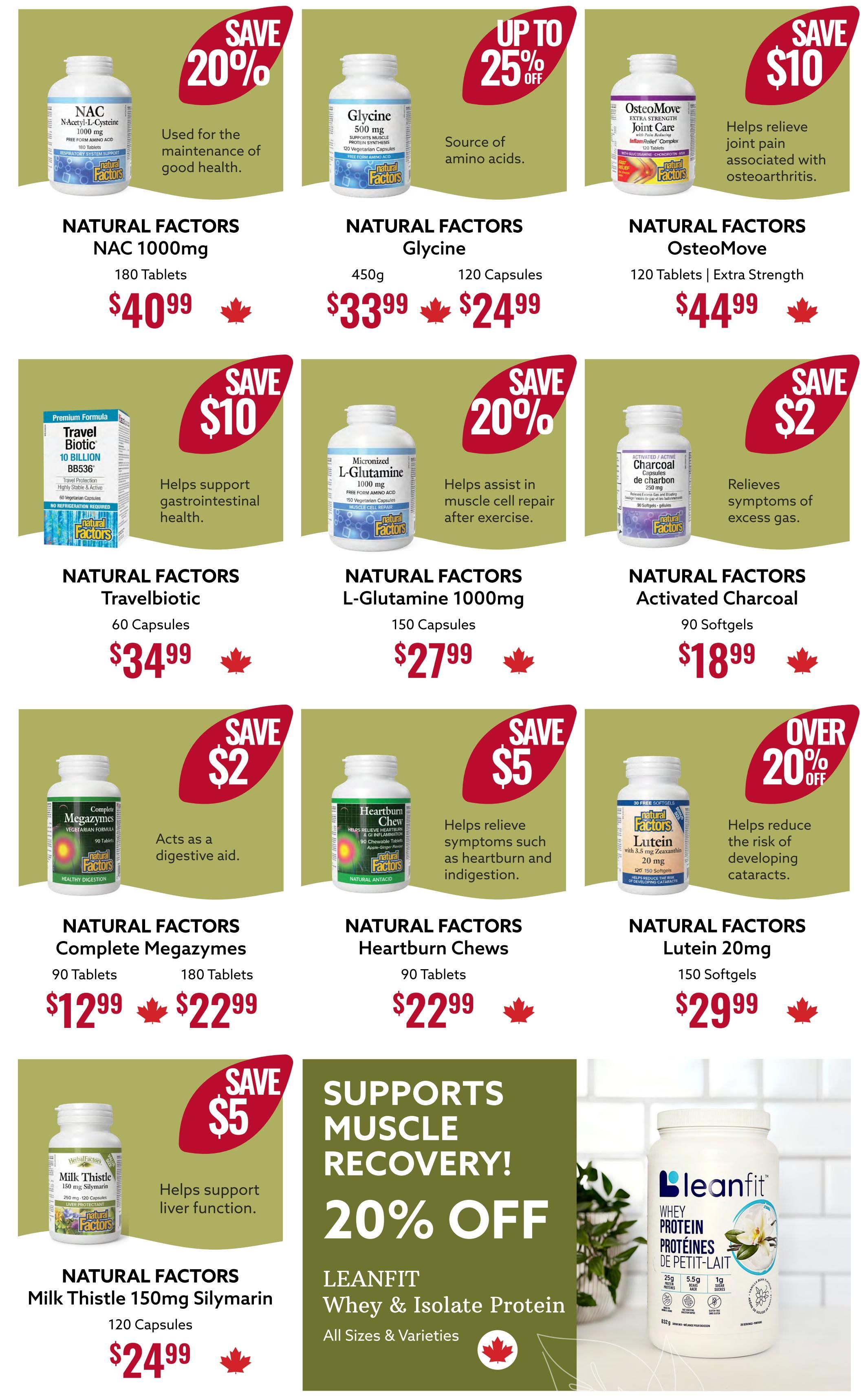 Nutter's Bulk & Natural Foods flyer page 3 features various Natural Factors supplements. Save 20% on Natural Factors NAC 1000mg, 180 tablets for $40.99. Up to 25% off Natural Factors Glycine 500mg, 120 capsules for $24.99 (regularly $33.99). Save $10 on Natural Factors OsteoMove, 120 tablets Extra Strength for $44.99. Save $10 on Natural Factors Travelbiotic, 60 capsules for $34.99. Save 20% on Natural Factors L-Glutamine 1000mg, 150 capsules for $27.99. Save $2 on Natural Factors Activated Charcoal, 90 softgels for $18.99. Save $2 on Natural Factors Complete Megazymes, 90 tablets for $12.99 and 180 tablets for $22.99. Save $5 on Natural Factors Heartburn Chews, 90 tablets for $22.99. Over 20% off Natural Factors Lutein 20mg, 150 softgels for $29.99. Save $5 on Natural Factors Milk Thistle 150mg Silymarin, 120 capsules for $24.99. Also, support muscle recovery with Leanfit Whey & Isolate Protein, all sizes and varieties, with a 20% off discount.