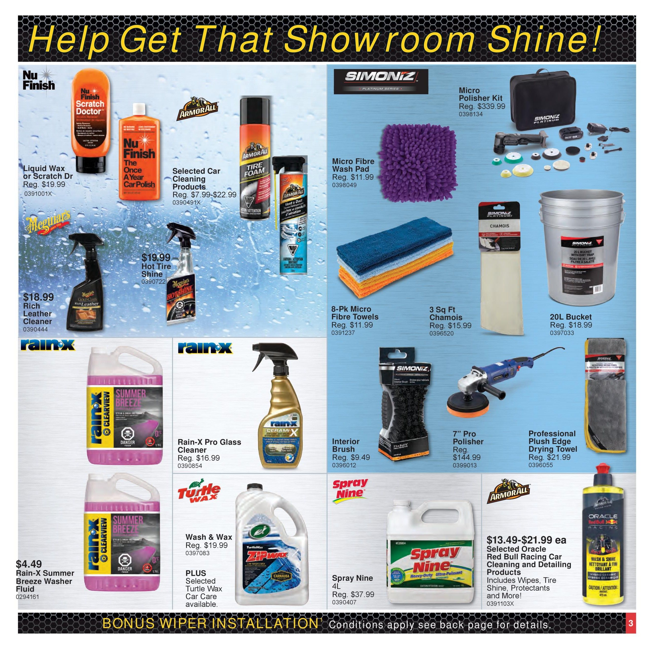 PartSource Weekly Flyer Specials Page 3 features car cleaning and detailing products. On the top left, Nu Finish Liquid Wax or Scratch Doctor is available, with a regular price of $19.99. Also featured are Nu Finish The Once A Year Car Polish and Armor All Tire Foam, along with selected car cleaning products from Nu Finish and Armor All, priced from $7.99 to $22.99. Meguiar's offers Rich Leather Cleaner for $18.99 and Hot Tire Shine for $19.99. Simoniz Platinum Series includes a Micro Polisher Kit for $339.99, Micro Fibre Wash Pads for $11.99, 8-Pk Micro Fibre Towels for $11.99, 3 Sq Ft Chamois for $15.99, a 7' Pro Polisher for $144.99, and a 20L Bucket with dirt trap for $18.99. Other items include a Simoniz Interior Brush for $9.49 and a Professional Plush Edge Drying Towel for $21.99. Rain-X products include Rain-X Pro Glass Cleaner for $16.99 and Rain-X Summer Breeze Washer Fluid for $4.49. Turtle Wax offers Wash & Wax for $19.99, with other selected Turtle Wax car care products also available. Spray Nine 4L is priced at $37.99. Additionally, selected Oracle Red Bull Racing Car Cleaning and Detailing Products, including wipes, tire shine, and protectants, are available for $13.49-$21.99 each. A bonus wiper installation offer is mentioned with conditions applying to the back page.