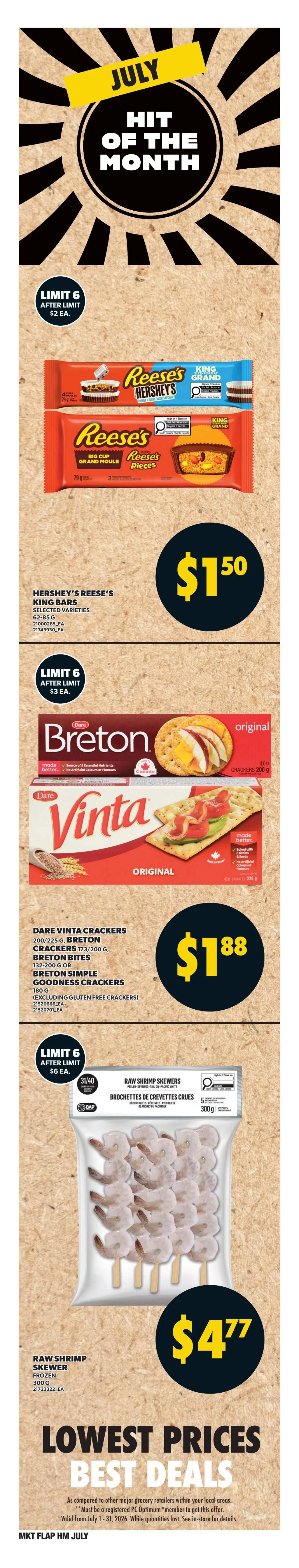 Zehrs weekly flyer specials page 6 features July's Hit of the Month. On sale are Hershey's Reese's King Bars for $1.50 each, with a limit of 6. Also featured are Dare Vinta Crackers, Breton Crackers, Breton Bites, and Breton Simple Goodness Crackers in various sizes for $1.88, with a limit of 6. Finally, Raw Shrimp Skewers (frozen, 300g) are available for $4.77 each, with a limit of 6. The flyer highlights 'Lowest Prices Best Deals' valid from July 1-31, 2026.