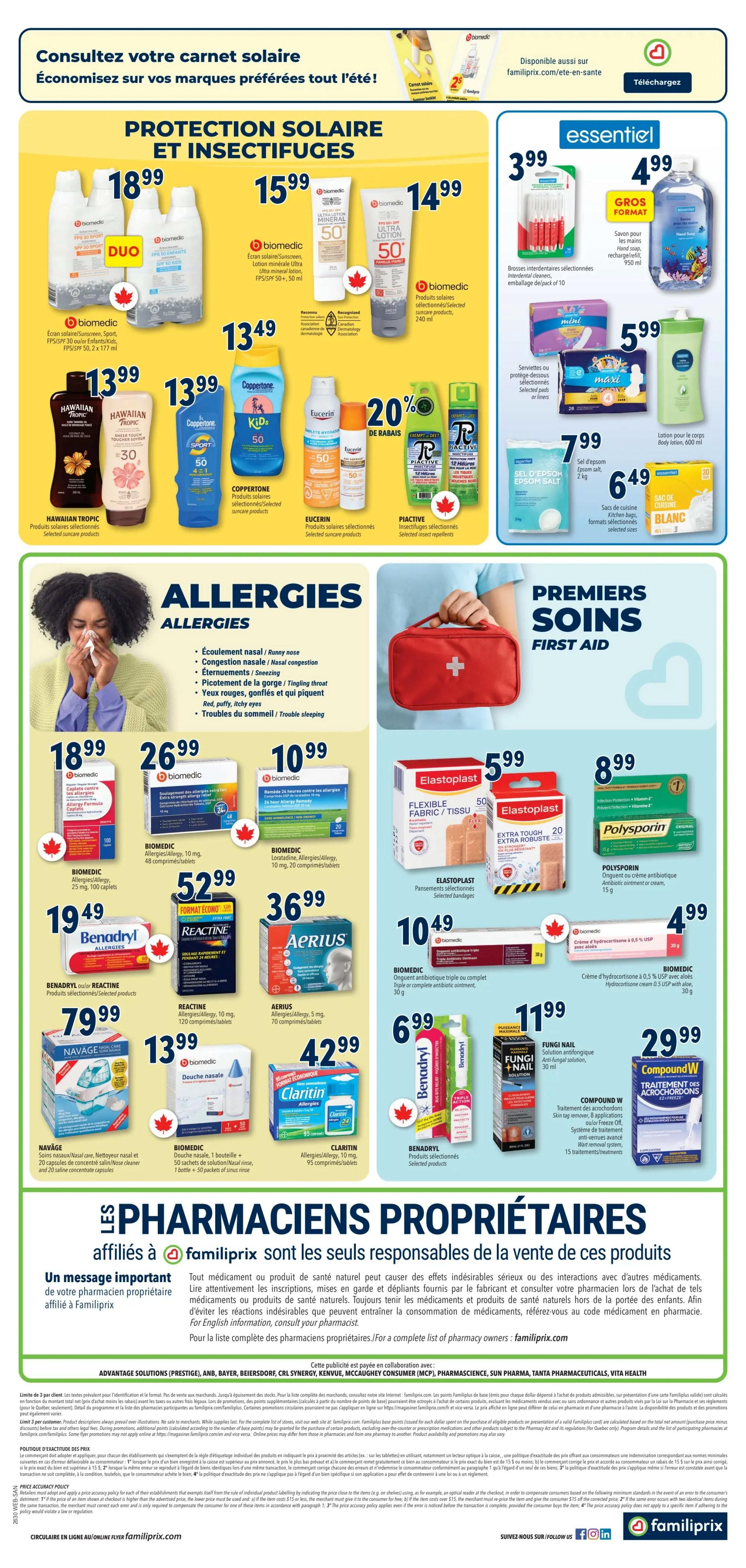 Familiprix Weekly Flyer Specials, Page 3. This page features 'Protection Solaire et Insectifuges' with Biomedic Duo sunscreen for $18.99, Biomedic Mineral sunscreen for $15.99, and Biomedic Ultra Lotion SPF 50 for $14.99. Also available are Hawaiian Tropic sunscreen for $13.99, Coppertone Sport and Kid's sunscreen for $13.99, Eucerin sunscreen for $13.49, and P'ActiVe insect repellents with a 20% discount. In the 'Essentiel' section, find Intellident cleaners for $3.99, a large size hand soap for $4.99, selected pads or liners for $5.99, and 2 kg of Epsom salt for $7.99. The 'Allergies' section includes products like Biomedic Allergy Formula Caplets for $18.99, Biomedic Allergy 10 mg capsules for $26.99, Biomedic 24-hour allergy relief for $10.99, Benadryl and Reactine selected products for $19.49, Reactine Allergy 10 mg for $52.99, Aerius Allergy 5 mg for $36.99, Claritin Allergy 10 mg for $42.99, Navage nasal care for $79.99, Biomedic nasal rinse for $13.99, and Benadryl selected products. The 'First Aid' section offers Elastoplast flexible fabric bandages for $5.99, Elastoplast extra tough bandages for $8.99, Polysporin antibiotic ointment for $10.49, and Biomedic hydrocortisone cream for $4.99. Additionally, there is Compound W wart remover for $29.99 and Benadryl selected products. The bottom of the page highlights 'Pharmacists' Proprietary' information and mentions that Familiprix pharmacists are responsible for the sale of these products.
