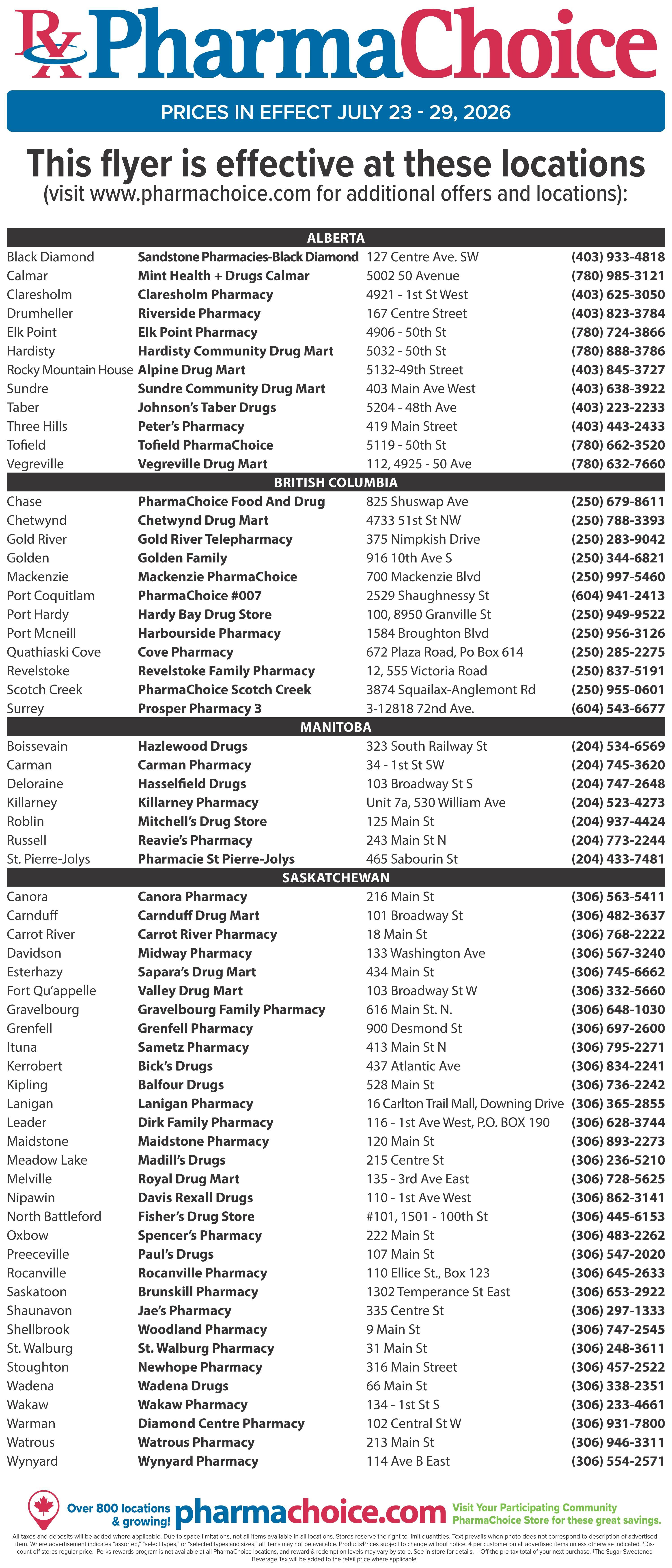 PharmaChoice Western flyer, page 7 of 7, listing store locations and contact information across Alberta, British Columbia, Manitoba, and Saskatchewan. Alberta locations include Black Diamond, Calmar, Claresholm, Drumheller, Elk Point, Hardisty, Rocky Mountain House, Sundre, Taber, Three Hills, Tofield, and Vegreville, with corresponding pharmacy names, addresses, and phone numbers. British Columbia locations include Chase, Chetwynd, Gold River, Golden, Mackenzie, Port Coquitlam, Port Hardy, Port McNeill, Quathiaski Cove, Revelstoke, Scotch Creek, and Surrey, with their pharmacy details. Manitoba locations include Boissevain, Carman, Deloraine, Killarney, Roblin, Russell, and St. Pierre-Jolys, along with their respective pharmacies and contact info. Saskatchewan locations include Canora, Carnduff, Carrot River, Davidson, Esterhazy, Fort Qu'Appelle, Gravelbourg, Grenfell, Ituna, Kerrobert, Kipling, Lanigan, Leader, Maidstone, Meadow Lake, Melville, Nipawin, North Battleford, Oxbow, Preeceville, Rocanville, Saskatoon, Shaunavon, Shellbrook, St. Walburg, Stoughton, Wadena, Wakaw, Warman, Watrous, and Wynyard, each with their pharmacy name, address, and phone number. The flyer also features the PharmaChoice logo and website, pharmachoice.com, and mentions over 800 locations. It notes that prices are subject to change and taxes/deposits are extra.