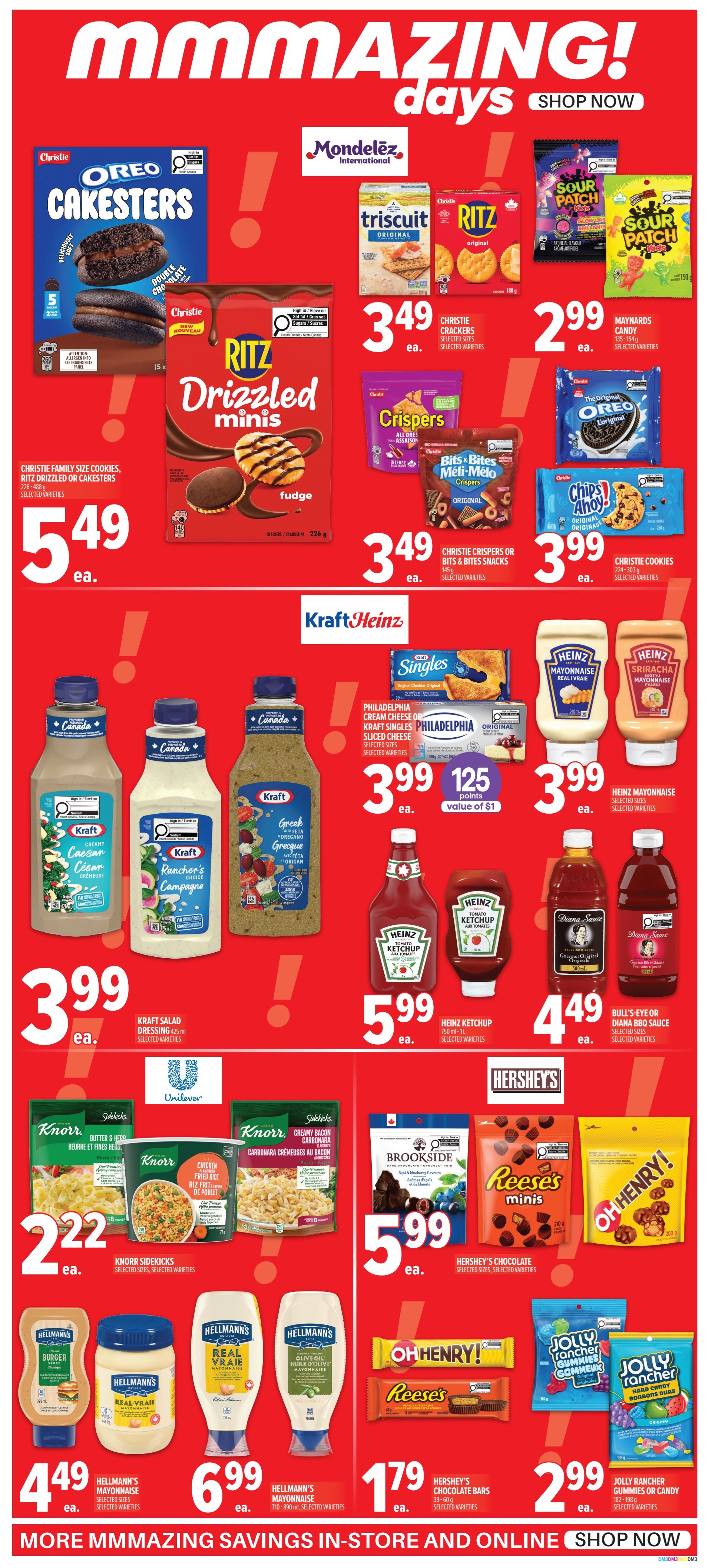 Metro weekly flyer specials page 4 features 'Mmmmazing! Days' with various deals. Top row includes Christie Family Size Cookies like Oreo Cakersters for $5.49, Ritz Drizzled Minis Fudge for $3.49, Christie Crackers and Crispers or Bits & Bites Snacks for $3.49, and Christie Cookies like Chips Ahoy! for $3.99. Maynards Candy is $2.99. Middle row showcases Kraft Salad Dressing in Caesar, Rancher's Campaigne, and Greek flavours for $3.99. Kraft Heinz Singles Sliced Cheese or Philadelphia Cream Cheese is $3.99 with 125 points value of $1. Heinz Mayonnaise is $3.99. Heinz Ketchup is $5.99. Bull's Eye or Diana BBQ Sauce is $4.49. Bottom row features Knorr Sidekicks for $2.22, Brookside Chocolate for $5.99, Hershey's Chocolate Bars for $1.79, Reese's Minis for $1.79, Oh Henry! bars for $1.79, and Jolly Rancher Gummies or Candy for $2.99. Hellmann's Mayonnaise products are $4.49 and $6.99. More Mmmmazing savings in-store and online.