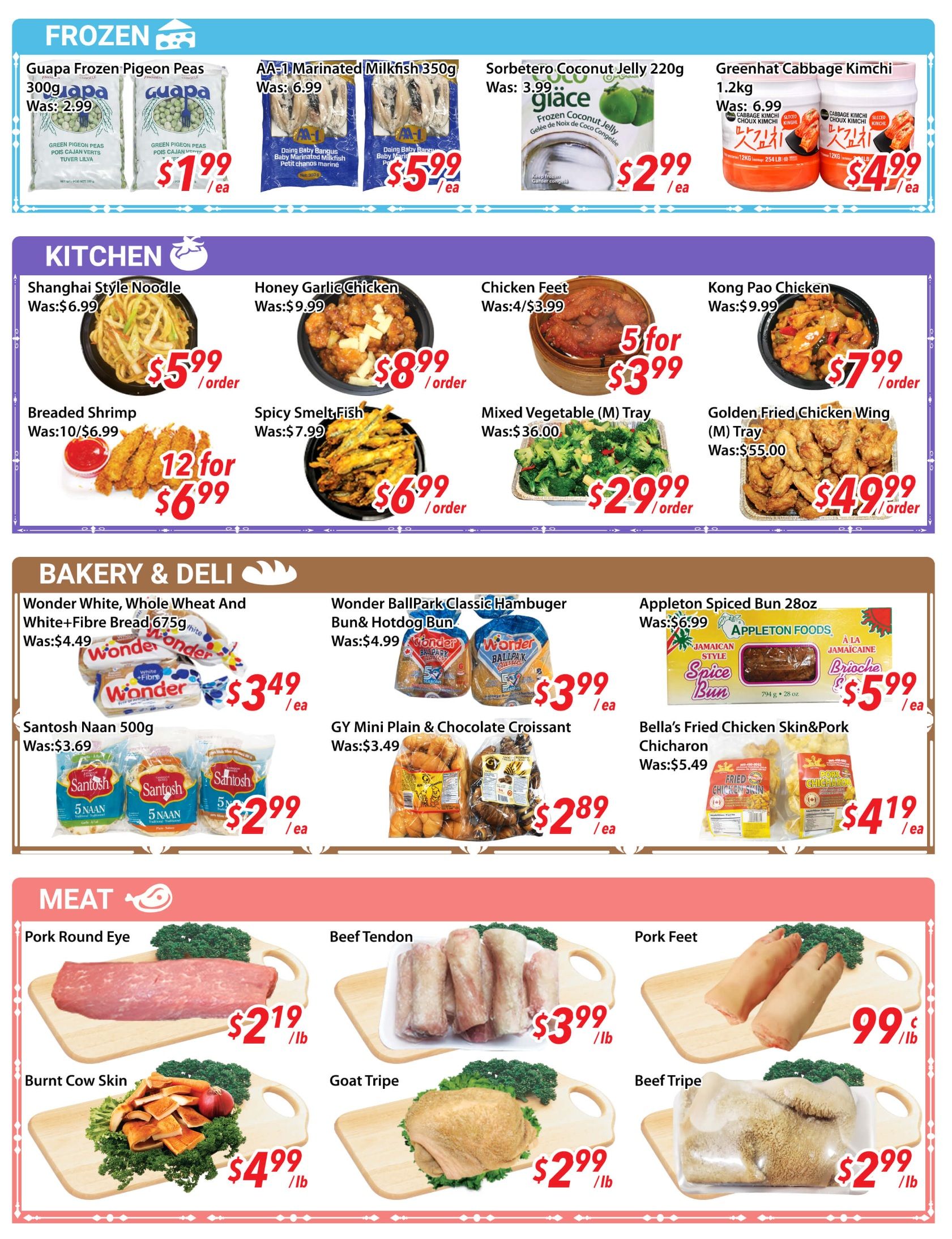 Ample Food Market weekly flyer specials, Page 4. Frozen section features Guapa Frozen Pigeon Peas 300g for $1.99 (was $2.99), AA-1 Marinated Milkfish 350g for $5.99 (was $6.99), and Sorbetero Coconut Jelly 220g for $2.99 (was $3.99). Also available is Greenhat Cabbage Kimchi 1.2kg for $4.99 (was $6.99). Kitchen section includes Shanghai Style Noodle for $5.99 (was $6.99), Honey Garlic Chicken for $8.99 (was $9.99), Chicken Feet 4 for $3.99, Kong Pao Chicken for $7.99 (was $9.99), Breaded Shrimp 12 for $6.99 (was 10/$6.99), Spicy Smelt Fish for $6.99 (was $7.99), Mixed Vegetable (M) Tray for $29.99 (was $36.00), and Golden Fried Chicken Wing (M) Tray for $49.99 (was $55.00). Bakery & Deli offers Wonder White, Whole Wheat and White+Fibre Bread 675g for $3.49 (was $4.49), Wonder BallPark Classic Hamburger Bun & Hotdog Bun for $3.99 (was $4.99), Appleton Spiced Bun 28oz for $5.99 (was $6.99), Santosh Naan 500g for $2.99 (was $3.69), GY Mini Plain & Chocolate Croissant for $2.89 (was $3.49), and Bella's Fried Chicken Skin & Pork Chicharon for $4.19 (was $5.49). Meat section includes Pork Round Eye for $2.19/lb, Beef Tendon for $3.99/lb, Pork Feet for $0.99/lb, Burnt Cow Skin for $4.99/lb, Goat Tripe for $2.99/lb, and Beef Tripe for $2.99/lb.