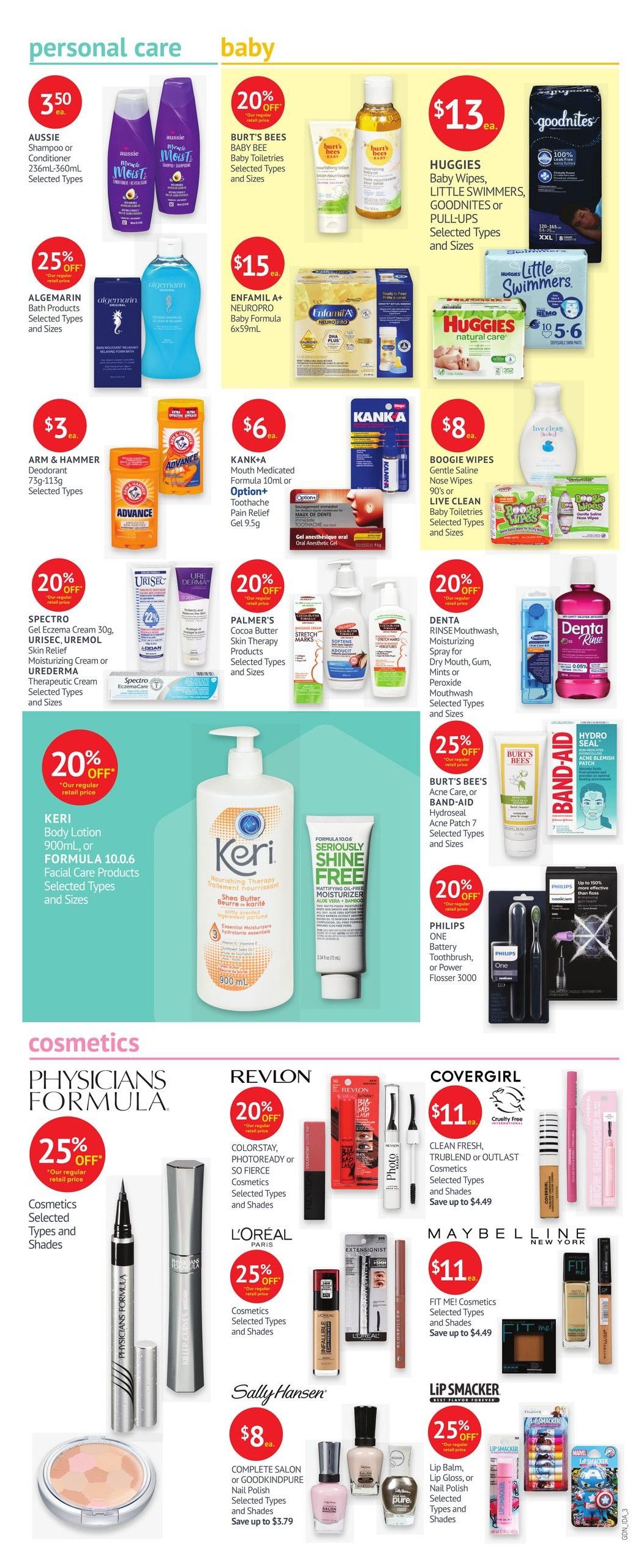 Guardian Pharmacy weekly flyer specials, page 3, featuring personal care and baby items. Personal care deals include Aussie Shampoo or Conditioner for $3.50, Algemarin Bath Products, and Keri Body Lotion 900mL or Formula 10.0.6 Facial Care Products on sale with 20% off. Also featured are Spectro Gel Eczema Cream 30g, Urisec, Uremol, and Uredermia products with 20% off. Burt's Bees Acne Care or Band-Aid Hydroseal Acne products are 20% off. Baby items include Burt's Bees Baby Bee Baby Toiletries with 20% off, Enfamil A+ Neuropro Baby Formula 6x59mL for $15, Huggies Baby Wipes, Little Swimmers, and Goodnites. Kanka Mouth Medicated Formula 10ml or Option+ Toothache Pain Relief Gel 9.5g for $6. Boogie Wipes Gentle Saline Nose Wipes and Live Clean Baby Toiletries are $8. Denta Rinse Mouthwash, Moisturizing Spray for Dry Mouth, Gum, Mints or Peroxide Mouthwash selected types and sizes are 20% off. Philips One Battery Toothbrush or Power Flosser 3000 is 20% off. Cosmetics section includes Physicians Formula Cosmetics with 25% off, Revlon Colorstay, Photoready or So Fierce Cosmetics with 20% off, L'Oreal Cosmetics with 25% off, Maybelline Fit Me! Cosmetics with $11, Covergirl Clean Fresh, Trublend or Outlast Cosmetics with savings up to $4.49. Sally Hansen Complete Salon or Goodkindpure Nail Polish selected types and sizes are $8, save up to $3.79. Lip Smacker Lip Balm, Lip Gloss, or Nail Polish selected types and sizes are 25% off.